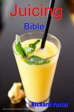 Juicing Bible