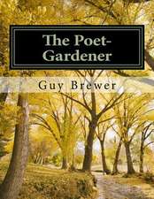 The Poet-Gardener