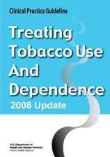 Treating Tobacco Use and Dependence