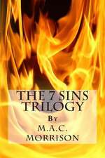 The 7 Sins Trilogy