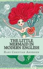 The Little Mermaid in Modern English