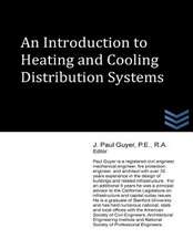 An Introduction to Heating and Cooling Distribution Systems