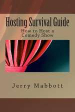 Hosting Survival Guide