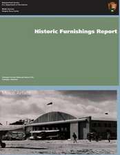 Historic Furnishings Report