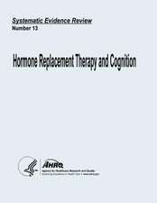 Hormone Replacement Therapy and Cognition