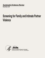 Screening for Family and Intimate Partner Violence