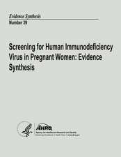 Screening for Human Immunodeficiency Virus in Pregnant Women