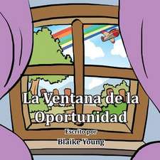 La Ventana de La Oportunidad