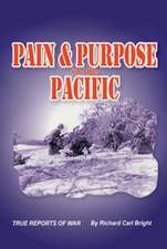 Pain and Purpose in the Pacific