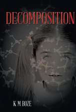 Boze, K: DECOMPOSITION