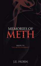 Memories of Meth