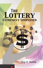 The Lottery Extremely Simplified