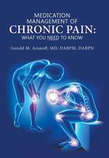 Medication Management of Chronic Pain