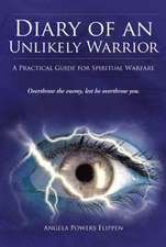 Diary of an Unlikely Warrior