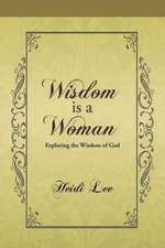 Wisdom Is a Woman