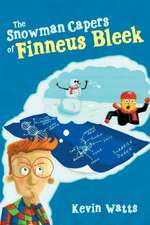 The Snowman Capers of Finneus Bleek