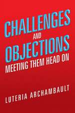 Challenges and Objections