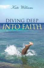 Diving Deep Into Faith