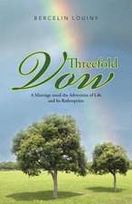 Threefold Vow