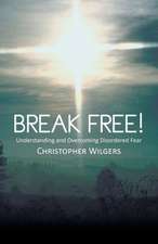 Break Free!