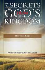 7 Secrets from God's Kingdom