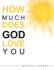 How Much Does God Love You