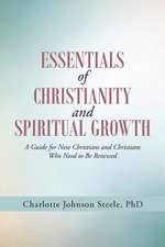 Essentials of Christianity and Spiritual Growth