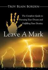 Leave a Mark