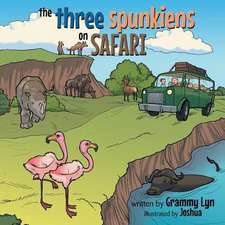 The Three Spunkiens on Safari