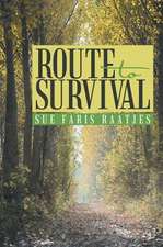 Route to Survival