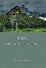 The Green House