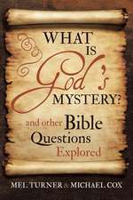 What Is God's Mystery?