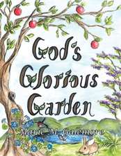 God's Glorious Garden