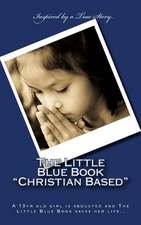 The Little Blue Book Christian Based