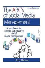 The ABC's of Social Media Management