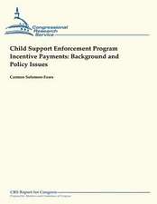 Child Support Enforcement Program Incentive Payments