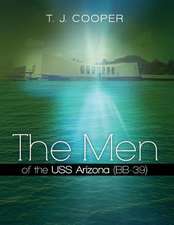 The Men of the USS Arizona (BB-39)