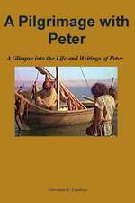 A Pilgrimage with Peter