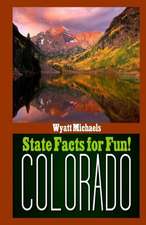 State Facts for Fun! Colorado: The Beginnings of God's Gospel Dream