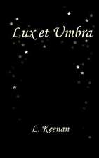 Lux Et Umbra