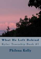 What He Left Behind