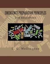 Emergency Preparation Principles for Beginners