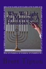 Why We Light the Menorah