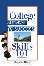 College Survival & Success Skills 101