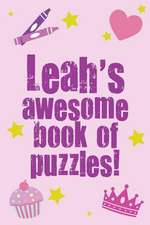 Leah's Awesome Book of Puzzles!