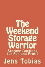 The Weekend Storage Warrior