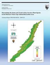 Determining the Status and Trends of Key Invasive Plant Species in the Delaware Water Gap National Recreation Area