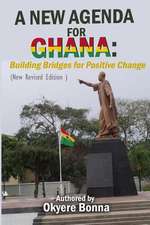 A New Agenda for Ghana