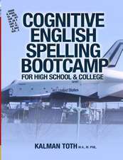 Cognitive English Spelling Bootcamp for High School & College