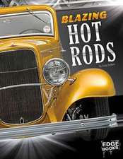 Blazing Hot Rods